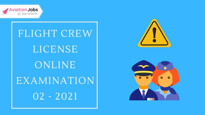 Flight Crew license Online Examination 02 - 2021