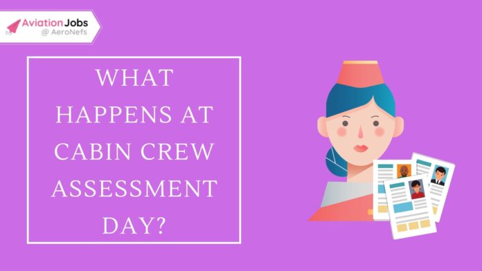 What Happens at Cabin Crew Assessment Day 2021?