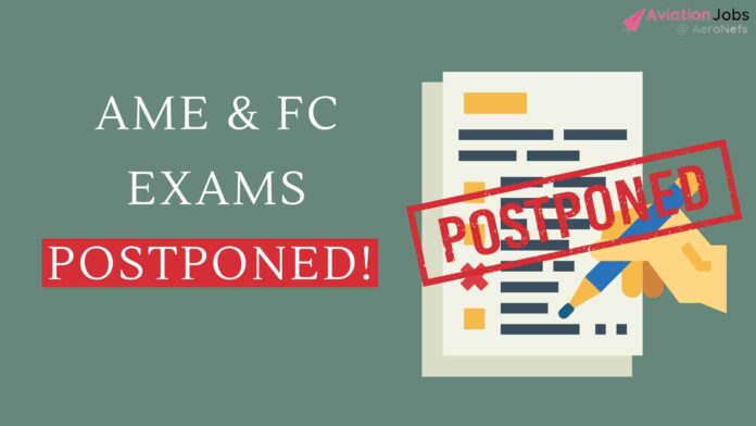 AME FC exams postponed