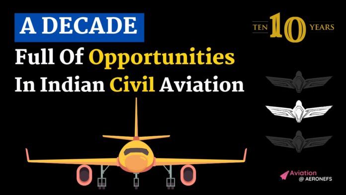 A Decade Full of Opportunities in Indian Civil Aviation