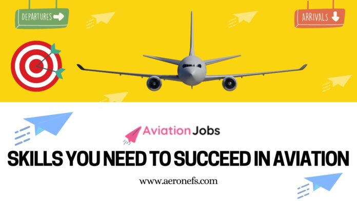 Skills you need to succeed in aviation